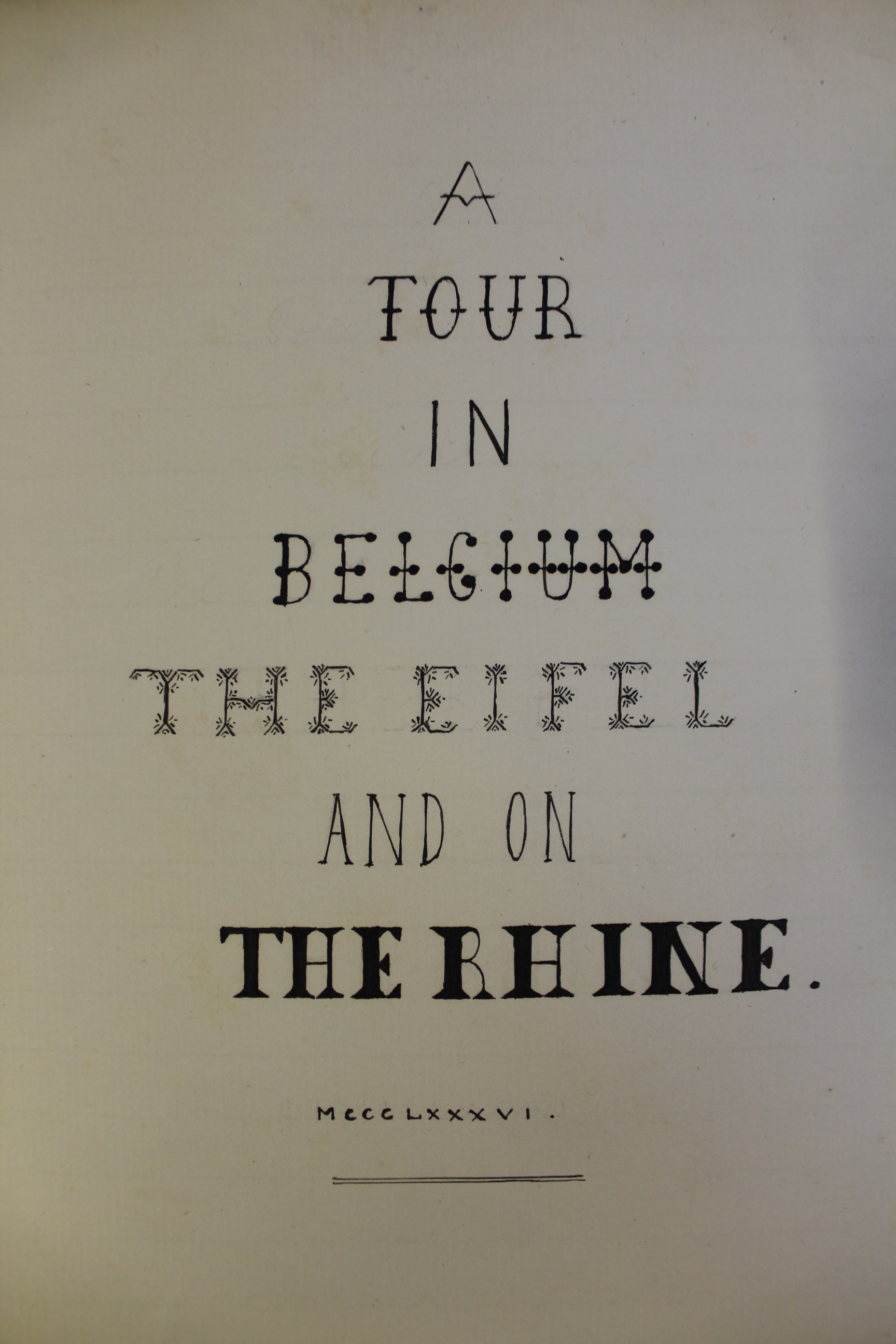 A Tour in Belgium The Eifel and on the Rhine 1886